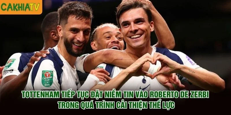 Tottenham Tiếp Tục Đặt Niềm Tin Vào Roberto De Zerbi