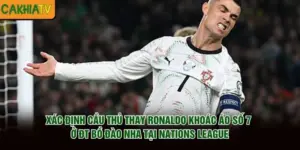 Xác Định Cầu Thủ Thay Ronaldo Khoác Áo Số 7 Ở ĐT Bồ Đào Nha